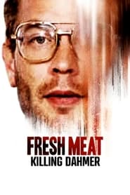 Fresh Meat Killing Dahmer' Poster