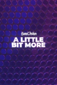 Eurovision A Little Bit More