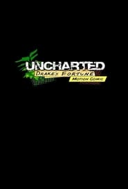 Uncharted Drakes Fortune Motion Comic