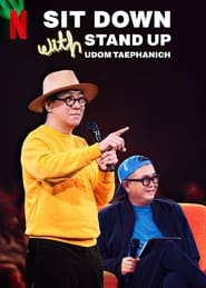 Sit Down with Stand Up Udom Taephanich' Poster