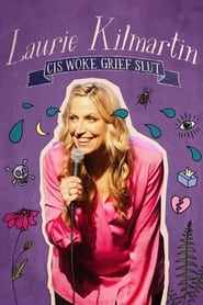 Laurie Kilmartin Cis Woke Grief Slut