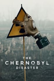 The Chernobyl Disaster' Poster