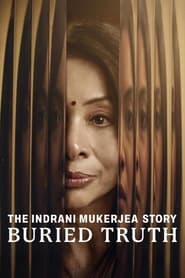 The Indrani Mukerjea Story Buried Truth' Poster