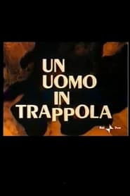 Un uomo in trappola' Poster