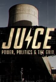 Juice Power Politics  The Grid' Poster
