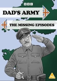 Dads Army The Missing Episodes