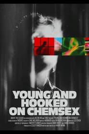Young  Hooked on Chemsex' Poster