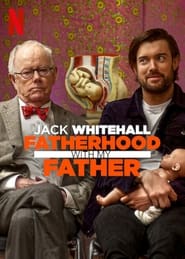 Jack Whitehall Fatherhood with My Father' Poster