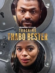 Tracking Thabo Bester' Poster