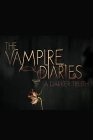 The Vampire Diaries A Darker Truth' Poster