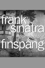 Frank Sinatra glmde aldrig Finspng' Poster