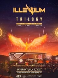 ILLENIUM Trilogy Live from Allegiant Stadium' Poster