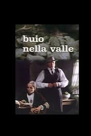 Buio nella valle' Poster