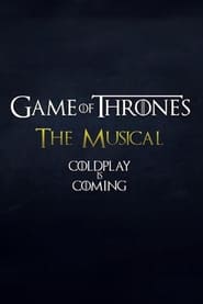 Coldplays Game of Thrones The Musical' Poster