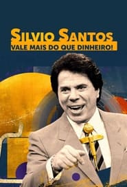 Silvio Santos Vale Mais do que Dinheiro' Poster