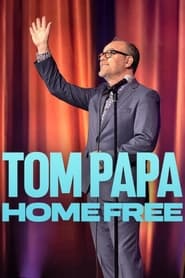 Tom Papa Home Free' Poster