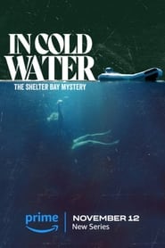 In Cold Water The Shelter Bay Mystery' Poster