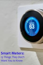 Smart Meters 13 Things They Dont Want You to Know' Poster