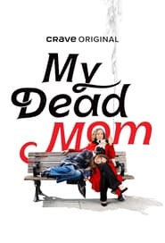 My Dead Mom' Poster