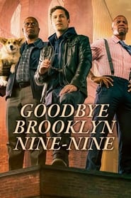 Goodbye Brooklyn Nine Nine' Poster