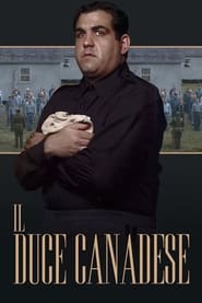 Il Duce Canadese' Poster