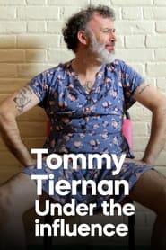 Tommy Tiernan Under the Influence' Poster