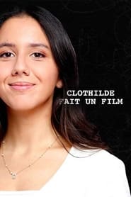 Clothilde fait un film' Poster