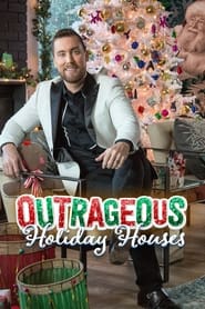 Outrageous Holiday Houses' Poster