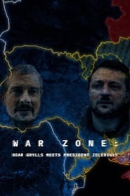 War Zone Bear Grylls meets President Zelenskyy' Poster