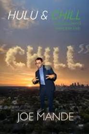 Joe Mande Chill' Poster