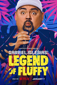 Gabriel Iglesias Legend of Fluffy' Poster