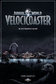 The Making of Jurassic World VelociCoaster' Poster