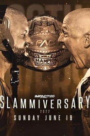 Impact Wrestling Slammiversary' Poster