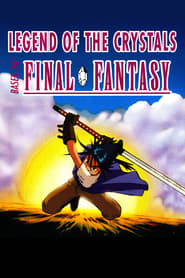 Final Fantasy Legend of the Crystals' Poster