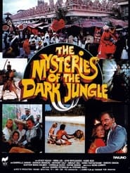 The Mysteries of the Dark Jungle