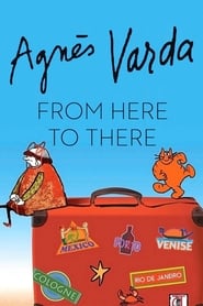 Agnes Varda From Here to There' Poster