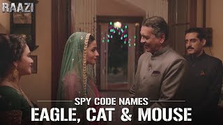 SPY Code Names  Eagle Cat Mouse  Raazi  Alia Bhatt  Meghna Gulzar  Releasing on 11th may