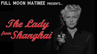 THE LADY FROM SHANGHAI 1947  Rita Hayworth Orson Welles  Film Noir Crime Drama