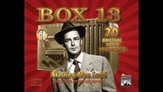 Box 13 w Alan Ladd Death Is No Joke oldtime radio 1948