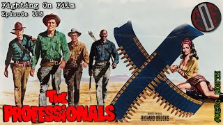 Fighting On Film Podcast The Professionals 1966