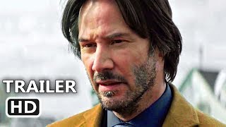 SIBERIA Official Trailer 2018 Keanu Reeves Action Movie HD