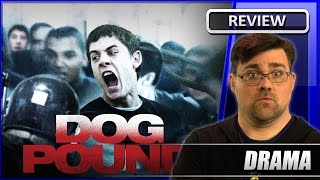 Dog Pound  Movie Review 2010