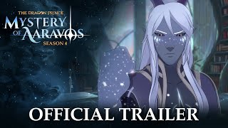 The Dragon Prince  Season 4 Official Trailer