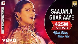 Saajanji Ghar Aaye Full Video  Kuch Kuch Hota HaiShah Rukh KhanKajolAlka Yagnik