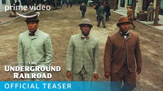 The Underground Railroad  Official Teaser Trailer