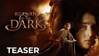Return of the Dark  Official Teaser Trailer
