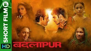 Badlapur  Revenge Thriller  Short Film  Varun Dhawan  Nawazuddin Siddiqui