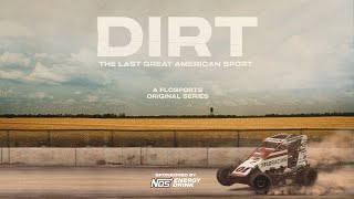 DIRT THE LAST GREAT AMERICAN SPORT Sponsored By NOS Premiering In May On Fox Sports 1 FloRacing