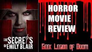 THE SECRETS OF EMILY BLAIR  2016 Ellen Hollman  Possession Horror Movie Review