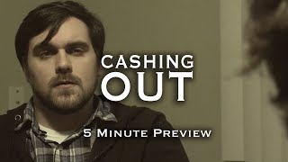 Cashing Out  5 Minute Preview  Available Now
